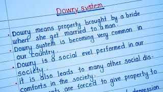 Write an essay on Dowry system  10 lines on Dowry system  essay writing [upl. by Hartfield]