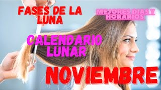 Mejores días para cortar el cabello NOVIEMBRE calendario lunar corte de pelo y depilación haircut [upl. by Grenville]