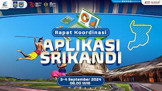 Rapat Koordinasi Aplikasi Srikandi Tahun 2024  Hari Ke1 [upl. by Anirbas]