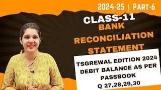 bank reconciliation statement ts grewal class 11  class 11 brs practical questions  Q 27 to 30 [upl. by Aneres]