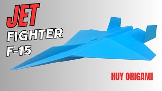 How to Fold a Jet Fighter F15 from Paper  Super Simple Tutorial [upl. by Ihsir]