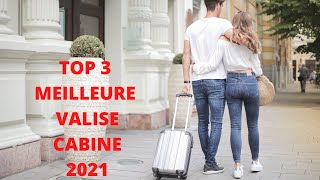 TOP 3 MEILLEURE VALISE CABINE 2021 [upl. by Aitropal369]