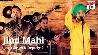 Jind Mahi  Punjabi Bhangra Folk Song  Jagir Singh and Deputy [upl. by Nav]