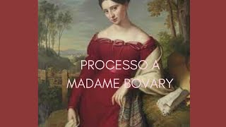 MADAME BOVARY assolta o condannata [upl. by Notnek]