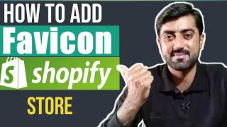 How to Add Favicon in Shopify Store Hindi Urdu  Aslam Dasti [upl. by Mcevoy231]