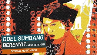 BERENYIT New Version  DOEL SUMBANG Official Music Video [upl. by Cleary]