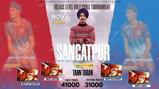 VILLAGE LEVEL VOLLEYBALL TOURNAMENT  SANGATPUR  TARN TARAN PUNJAB  pb46sports 8872561144 [upl. by Sidky]