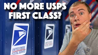 USPS First Class REPLACED By USPS Ground Advantage [upl. by Pollyanna173]