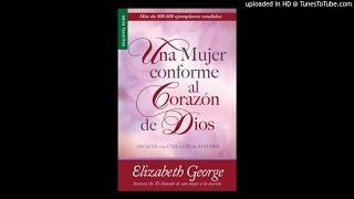 Una Mujer Conforme al Corazón de Dios AUDIOLIBRO un corazón devoto a Dios1 [upl. by Animsaj45]