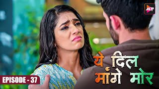 Yeh dil Mannge More येदिलमांगेमोर  Episode 37 Akshay Mhatre and Twinkle Patel [upl. by Post]