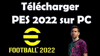 Comment télécharger eFootball PES 2022 sur PC [upl. by Pomfret]