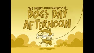 The Fairly OddParents Dog’s Day Afternoon title card [upl. by Eetnahs646]