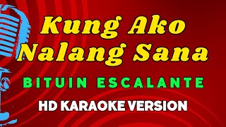 Kung Ako Nalang Sana  Bituin Escalante HD Karaoke Version [upl. by Aikat]