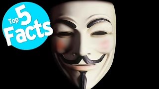 Top 5 Facts about Anonymous [upl. by Ahsilac]