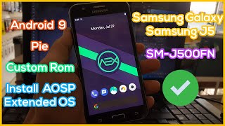 Install AOSPExtended OS on Samsung J5 2015 SMJ500FN  Install Custom Rom Pie Android 9 [upl. by Nannoc37]