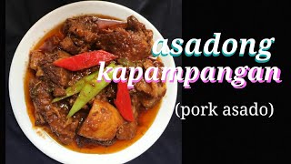 how to cook pork asado  kapampangan style asadongmatwa [upl. by Rosalee]