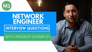 Network Engineer Interview Questions with Answer Examples [upl. by Charmine]