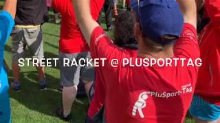 STREET RACKET  Plusporttag [upl. by Erdrich]