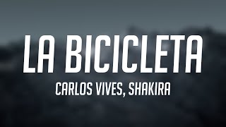 La Bicicleta  Carlos Vives Shakira Letra ☘ [upl. by Florio]