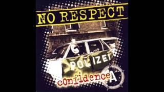 NO RESPECT  confidence Full Album [upl. by Wood]