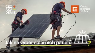 Jak na výběr solárních panelů [upl. by Seek]