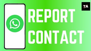 How to Report Whatsapp Contact [upl. by Annirak]