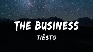 Tiësto  The Business Lyrics  Vietsub [upl. by Noirret]