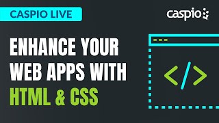 Caspio Live HTML and CSS Tips and Tricks [upl. by Halimak]