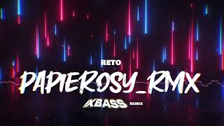 ReTo  Papierosyrmx XBASS Remix 2023 [upl. by Arny]