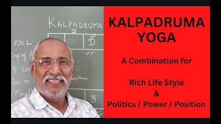 Class  454  Kalpadruma Yoga Combination for Rich Life Style Politics Power Position amp Charity [upl. by Brewer]