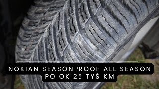 Nokian SeasonProof All Season po 25k km i 3 latach CZE PĘKAJĄ  opony wielosezonowe [upl. by Irita479]