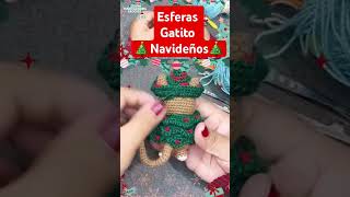 🎄🎁🐱Esferas navideñas en forma de gatitos celinainnovacionescrochet navidadcrochet merrychristmas [upl. by Reniar]