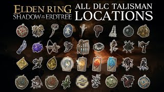 ELDEN RING All DLC Talismans Locations  100 Walkthrough Guide [upl. by Oirom]