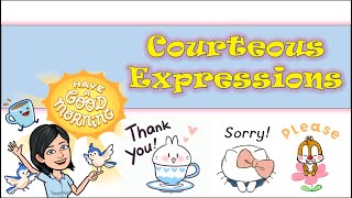 Courteous Expressions [upl. by Nnoj]