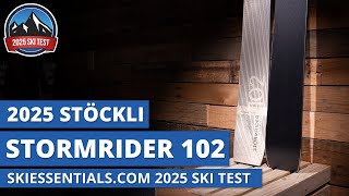 2025 Stockli Stormrider 102  SkiEssentialscom Ski Test Review [upl. by Malka]