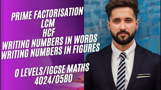 Lesson  2 Prime factorization LCM and HCF in Detail from IGCSEOlevels Maths 40240580 [upl. by Kutzer]