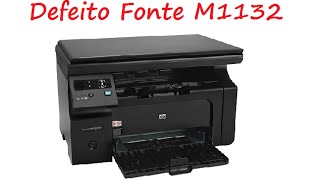 Concerto fonte impressora HP LaserJet M1132 queimada ligada errado em 220V [upl. by Atram161]