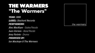 The Warmers  The Warmers Dischord Records 102 1996 Full Album [upl. by Odlaner]