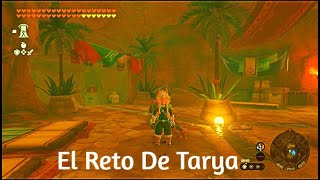 El Reto De Tarya Zelda Tears Of The Kingdom [upl. by Ayama]