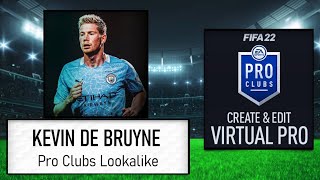 FIFA 22  How to Create Kevin De Bruyne  Pro Clubs Lookalike [upl. by Dianne]