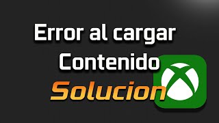 Error Xbox app quotERROR AL CARGAR CONTENIDOquot en Xbox Game Pass en Windows 1110 [upl. by Nodmac]