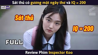 Sát Thủ Có Gương Mặt Ngây Thơ Và IQ  200  Review Phim [upl. by Lorolla]