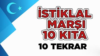 İstiklal Marşı 10 Kıta Ezberleme 10 tekrar [upl. by Eekram485]