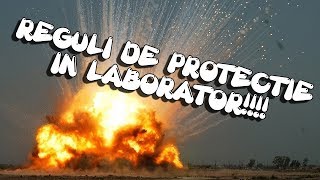 ATENTIE  REGULI DE PROTECTIE IN LABORATOR IMAGINI EXPLICITE CUDragDeStiinta [upl. by Nesahc]