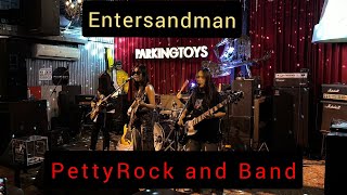 Enter Sandman PettyRock and Band at Parking Toys [upl. by Mann918]