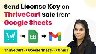 How to Send License Key on ThriveCart Sale from Google Sheets [upl. by Shermy148]