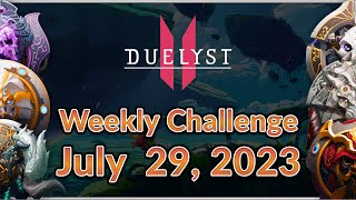 Duelyst 2 Weekly Challenge Solution  072923 [upl. by Oluas295]