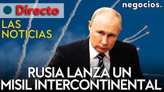 LAS NOTICIAS Rusia lanza un misil balístico intercontinental alerta en Ucrania y Nvidia decepciona [upl. by Stearns]