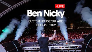 Ben Nicky  Live at Custom House Square Belfast 2022 FULL HD SET [upl. by Buzzell]