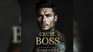 CRUEL BOSS by Alexa Steele  FULL Mafia Romance Audiobook [upl. by Domph]